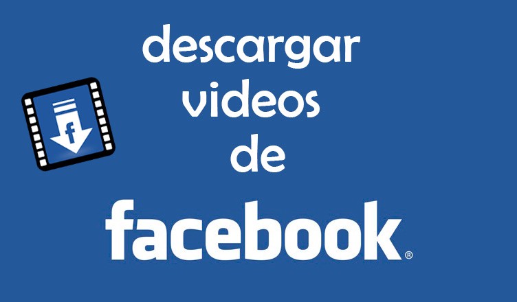 3 Mejores Maneras Para Descargar Vídeos De Facebook Economía Ahorrativa